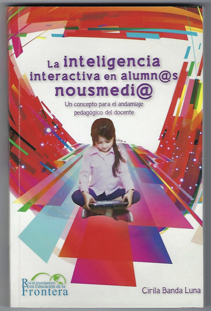 Portada de La inteligencia interactiva en Alumn@s Nousmed@