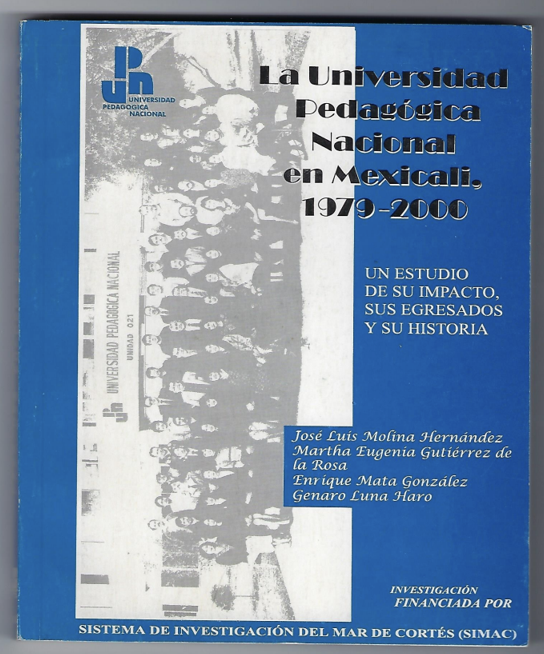 Portada de La Universidad Pedagógica Nacional en Mexicali 1979–2000